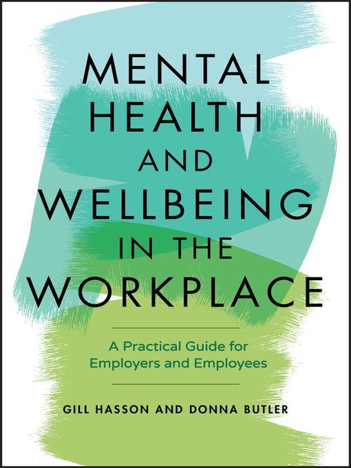 Title details for Mental Health and Wellbeing in the Workplace by Gill Hasson - Available